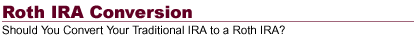 Roth IRA Conversion